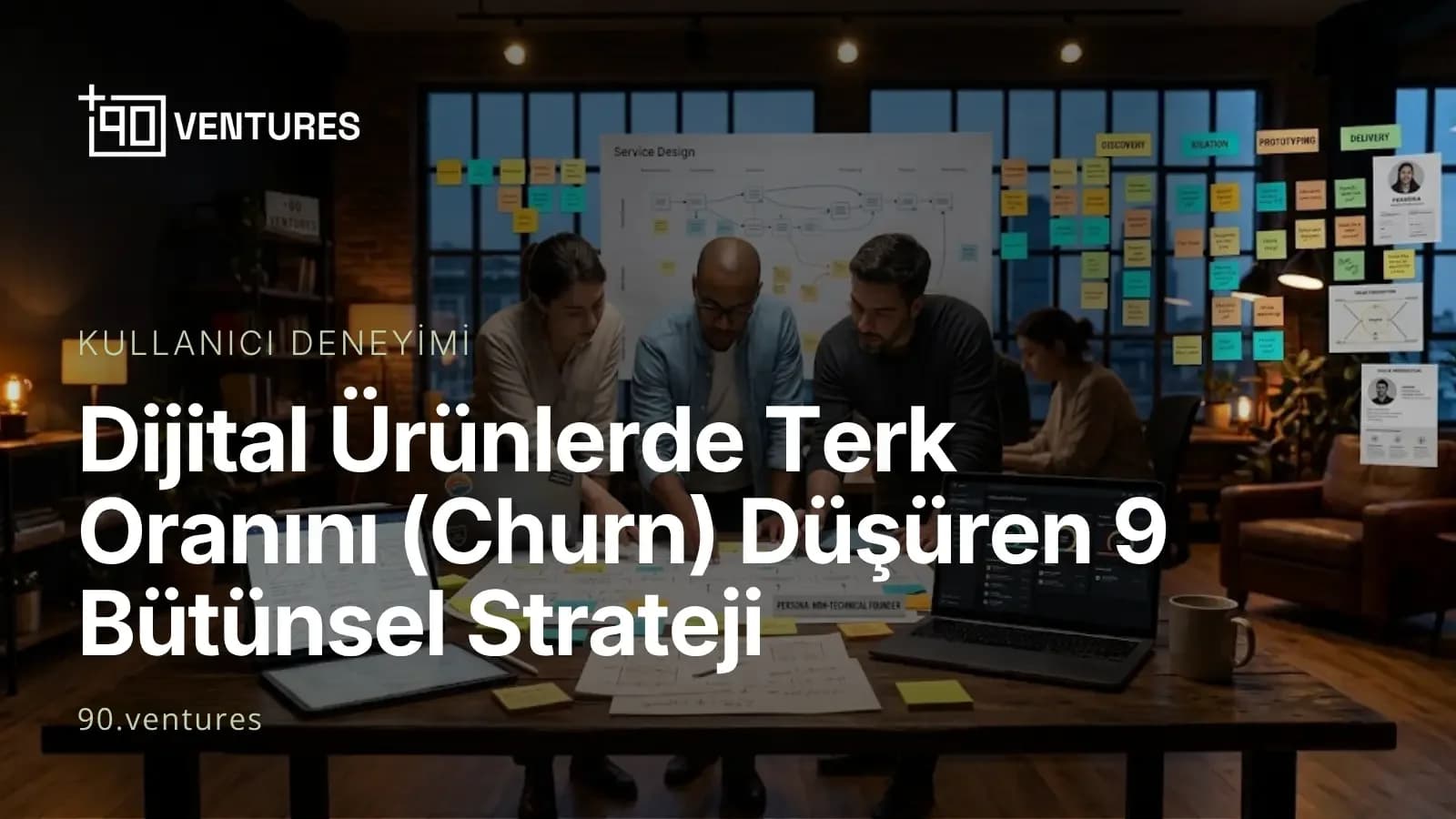 Sızdıran Kovayı Doldurmayı Bırakın: Dijital Ürünlerde Terk Oranını (Churn) Düşüren 9 Bütünsel Strateji